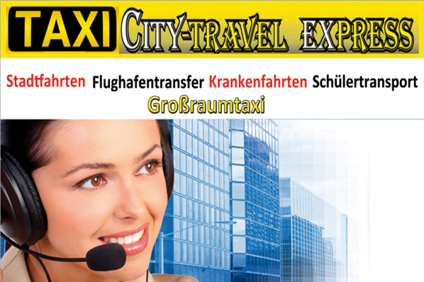 Taxi Citytravel Express Stadtfahrten Flughafentransfer Krankenfahrten Schülertransport